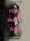 Cover image for Strange Unearthly Things